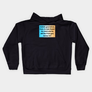 Bible Verse James 4:7 Kids Hoodie